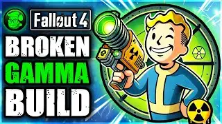 Fallout 4: Gamma Gun Build So OP It’s Broken!