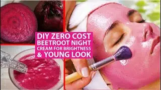 ஒரே நாளில் முகத்தில் இருக்கும் கருமை நீக்கி பொலிவான முகம் பெற Beetroot Night Face Cream