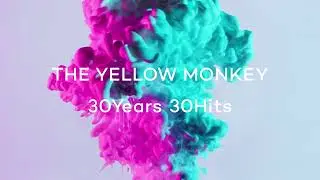 THE YELLOW MONKEY – Love Communication -2022 Remaster- (Official Audio)