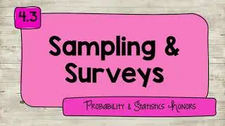 4.3 Sampling & Surveys