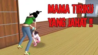 IBU TIRI KEJAM || DRAMA SAKURA SCHOOL SIMULATOR