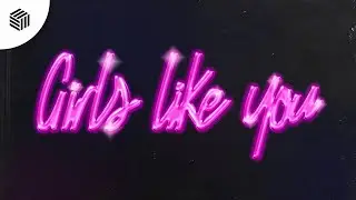 Mannymore & Kilian K - Girls Like You
