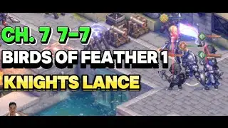 CH. 7 KNIGHTS LANCE 7-7 BIRDS OF FEATHER 1 SWORD OF CONVALLARIA GUIDE