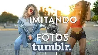 Imitando fotos Tumblr no Mercado