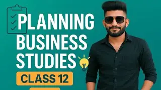 BUSINESS STUDIES II CLASS 12 II PLANNING II CHAPTER 4 II PART 1II DEFINATION & IMPORTANCE