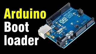Arduino'ya Bootloader İşlemi Nasıl Yapılır?