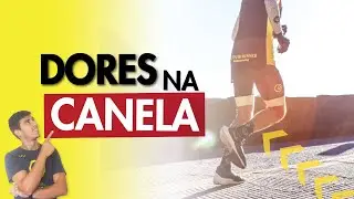 3 Dicas para diminuir suas DORES NA CANELA