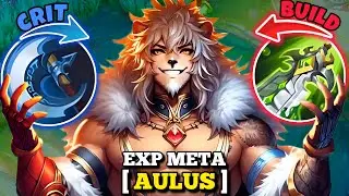 FINALLY AULUS EXP LANE CRITICAL BUILD BACK TO META - EXP AULUS BEST BUILD AND EMBLEM