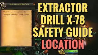 Extractor Drill X-78 Safety Location (Read Between The Lines) (WoW TWW)
