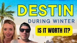IS DESTIN, FLORIDA BETTER IN WINTER? BEACH FUN, GULFARIUM AND ZERO CROWDS