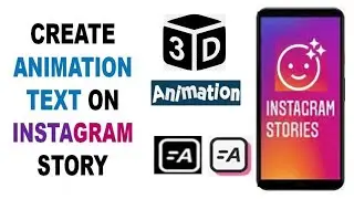 How to Add Animation Text in Instagram Story   | Moving Text In Instagram Story |