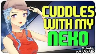 [ASMR] Cuddles with My Neko [Girlfriend] [Voice Acting] [Italian Accent]