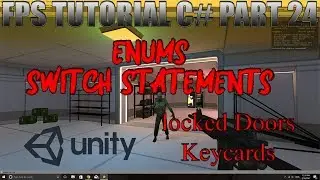 Unity FPS Tutorial - Part 24 - Locked Doors