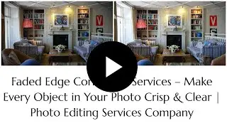 Faded Edge Correction Services  | Photo Editing Services Company