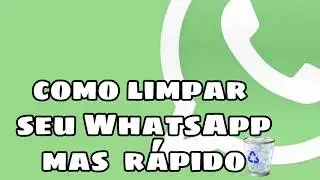 Saiu novo limpador do seu WhatsApp mais rápido.💣💥