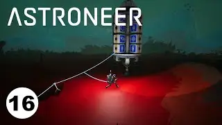 ASTRONEER выживание - ОБУСТРАИВАЕМСЯ НА ГЛАСИО #16