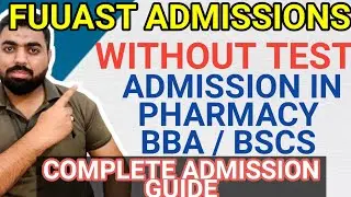 Federal University Admission Guide I Fuuast Admissions #federaluniversity #fuuast