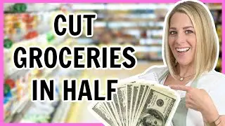 Spend Less, Save More: 60 Tips To Cut Your Grocery Budget in Half!