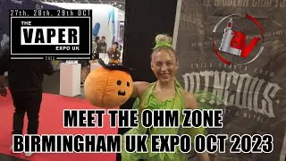 Meet The Ohm Zone UK Vaper Expo Oct 2023