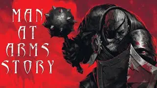 История воителя. Man at arms story. Darkest Dungeon Lore