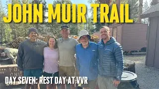Backpacking the John Muir Trail | Day 7: Rest day at VVR
