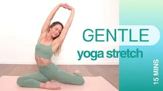 15 MIN GENTLE YOGA STRETCH || Full Body Stretch & Mindfulness (Beginner Suitable)