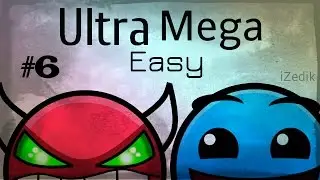 Ultra Mega Easy Demon Level #6 - Geometry Dash [2.0] - iZedik