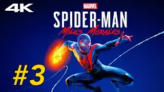SPIDER-MAN MILES MORALES Gameplay Walkthrough Part 3 [4K 60FPS] No Commentary FULL GAME
