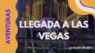 Llegada a las Vegas durante Covid!