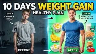 10-Day Plan to Gain Weight Safely #healthtips