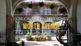 Worth Avenue | Only In The Palm Beaches