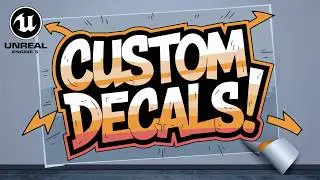 How to Use Custom Decals and Textures in Unreal Engine 5