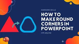 How To Make Round Corners in PowerPoint, Stylish triangles