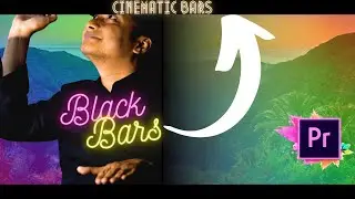 How to Add Cinematic Black Bars in Adobe Premiere Pro CC 