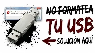 No puedes formatear tu USB: Aquí está la solución real