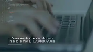 Fundamentals of web development. The code. HTML