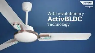 Crompton Energion Fans | ActivBLDC Technology