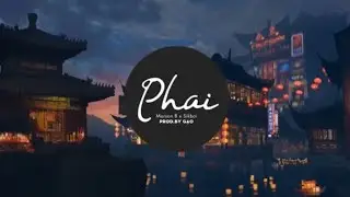 PHAI - Marson B × Sikboi ( Prod.By Gạo )