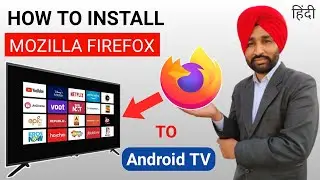 How to Install Firefox on Android TV | How to Install Firefox on Smart TV