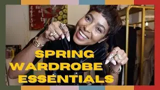 WARDROBE ESSENTIALS THE SPRING EDITION 