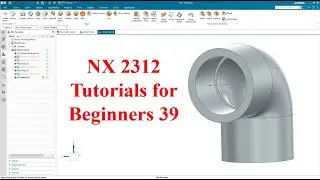 Siemens NX  tutorials for beginners|NX 2312|tutorial-39