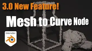 New Blender 3.0 Feature: Mesh to Curve Geometry Node