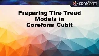 Coreform Cubit: Tire Tread Meshing Tutorial