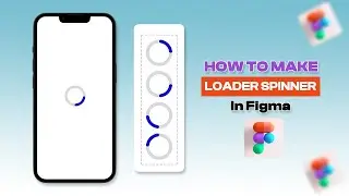 How To Make A Loading Spinner In Figma