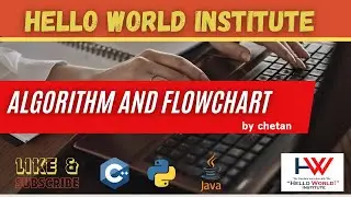 alogorithm and flowchart complete in one video | logical programming | @helloworld_institute