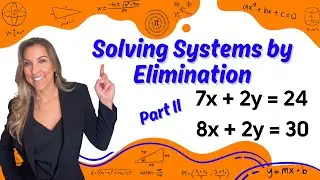 Elimination (Part II: Subtracting or Multiplying by -1)