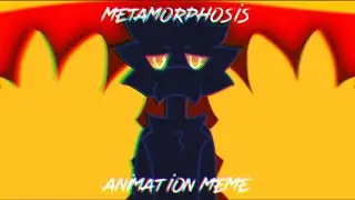 Metamorphosis | ANIMATION MEME | • Psycrow •