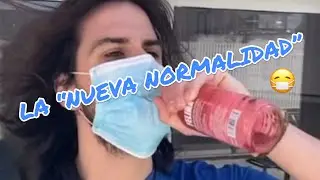 LA “NUEVA NORMALIDAD”