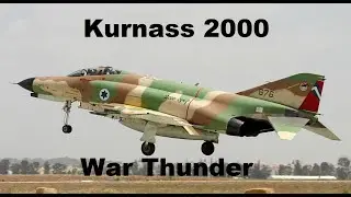 F-4E Kurnass 2000 - фантом здорового человека в War Thunder