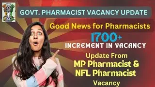 Exciting News for Pharmacists, Latest Vacancy Update of MP Pharmacist and NFL Pharmacist 2024
